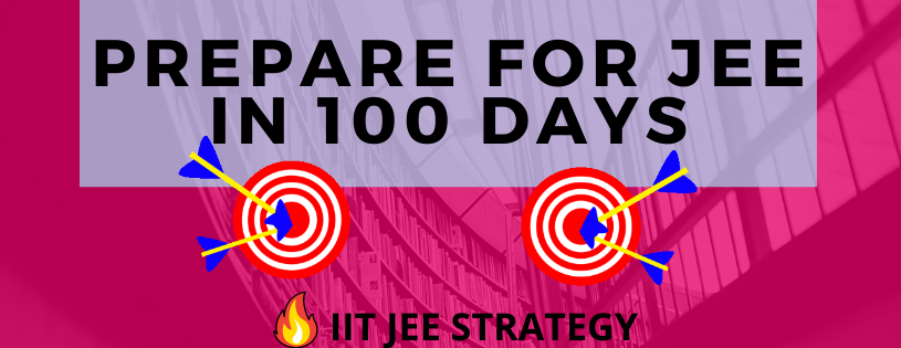 Prepare for JEE in 100 Days